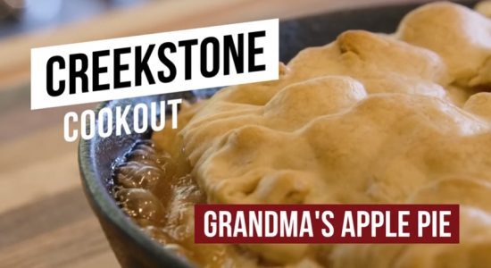 Creekstone Cookout EP22 - Grandma's Apple Pie