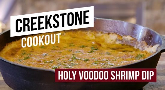 Creekstone Cookout EP23 - Holy Voodoo Shrimp Dip