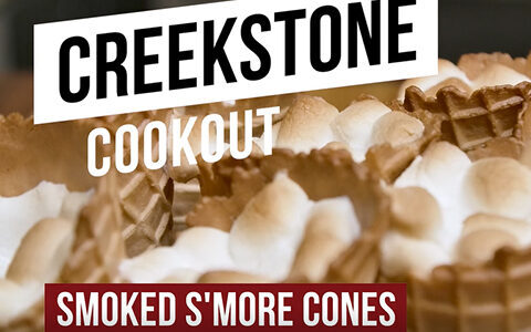 Creekstone Cookout EP27 - Smoked S'more Cones
